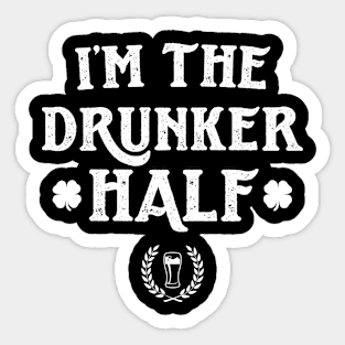 I'm The Dunker Half Funny St Patricks Day Sticker